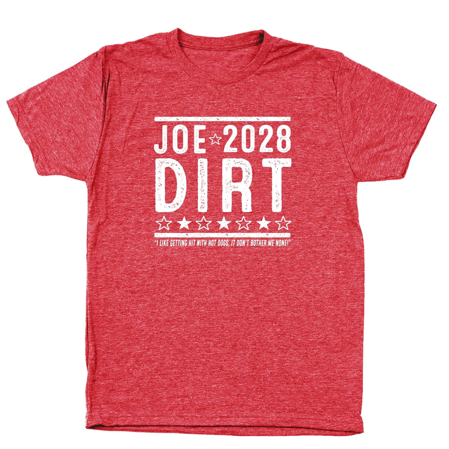 Joe Dirt 2028 Election - Donkey Tees T-shirt