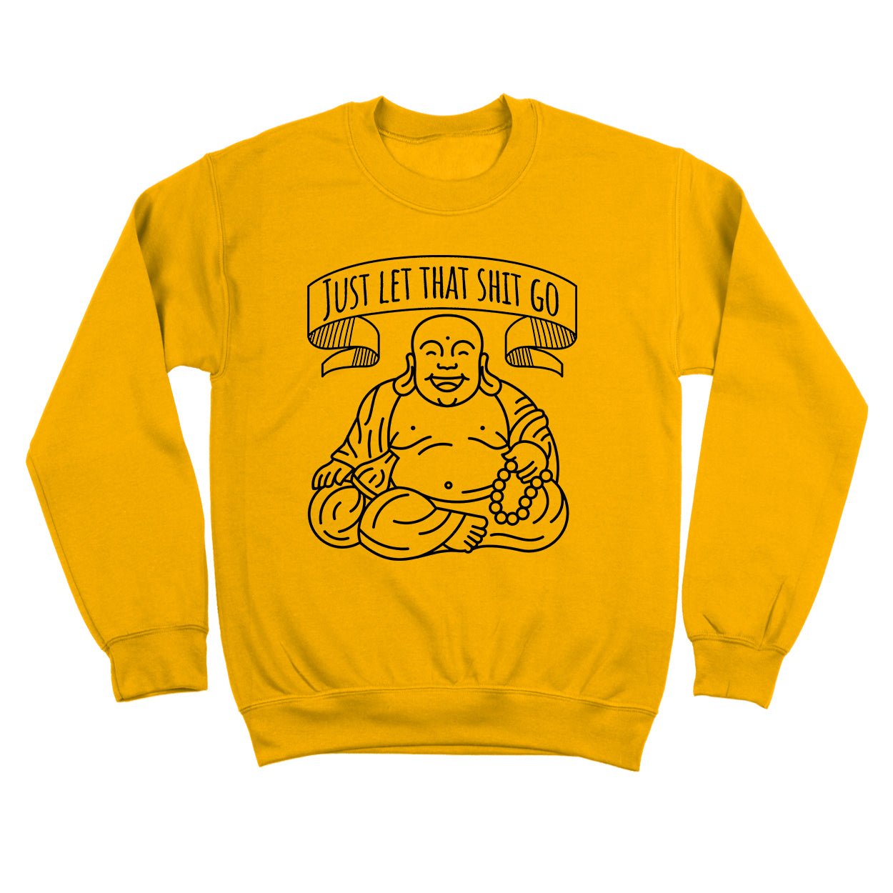 Just Let That Shit Go Buddha - Donkey Tees T-shirt