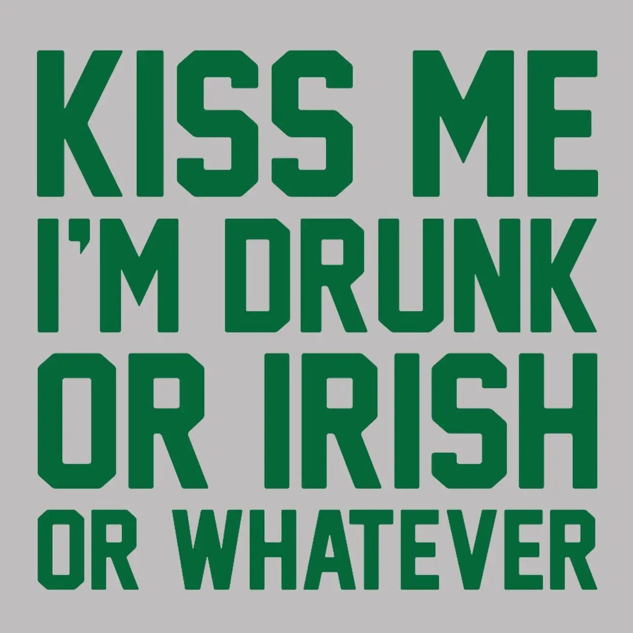 Kiss Me I'm Drunk Irish - Donkey Tees T-shirt