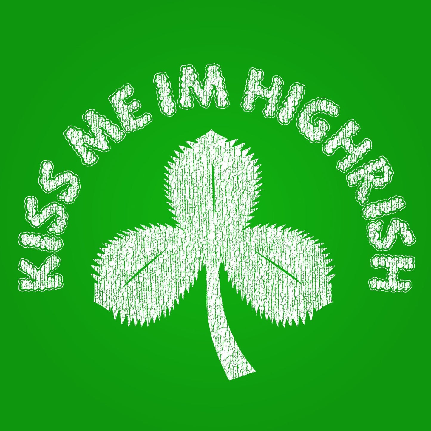 Kiss Me Im Highrish - Donkey Tees T-shirt