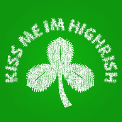 Kiss Me Im Highrish - Donkey Tees T-shirt