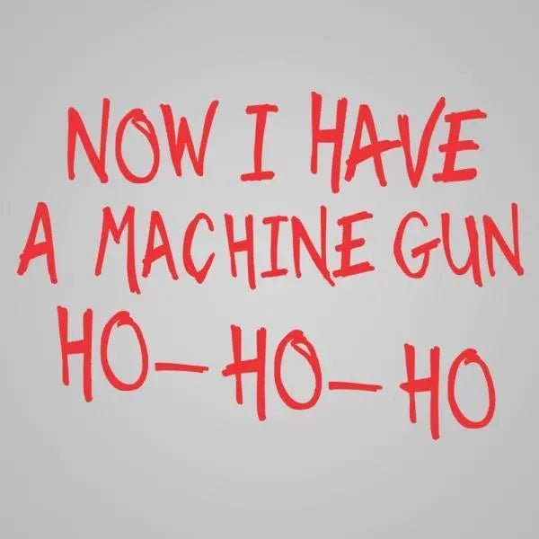 Machine Gun Ho Ho Ho - Donkey Tees T-shirt