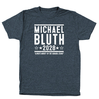 Michael Bluth 2028 Election - Donkey Tees T-shirt