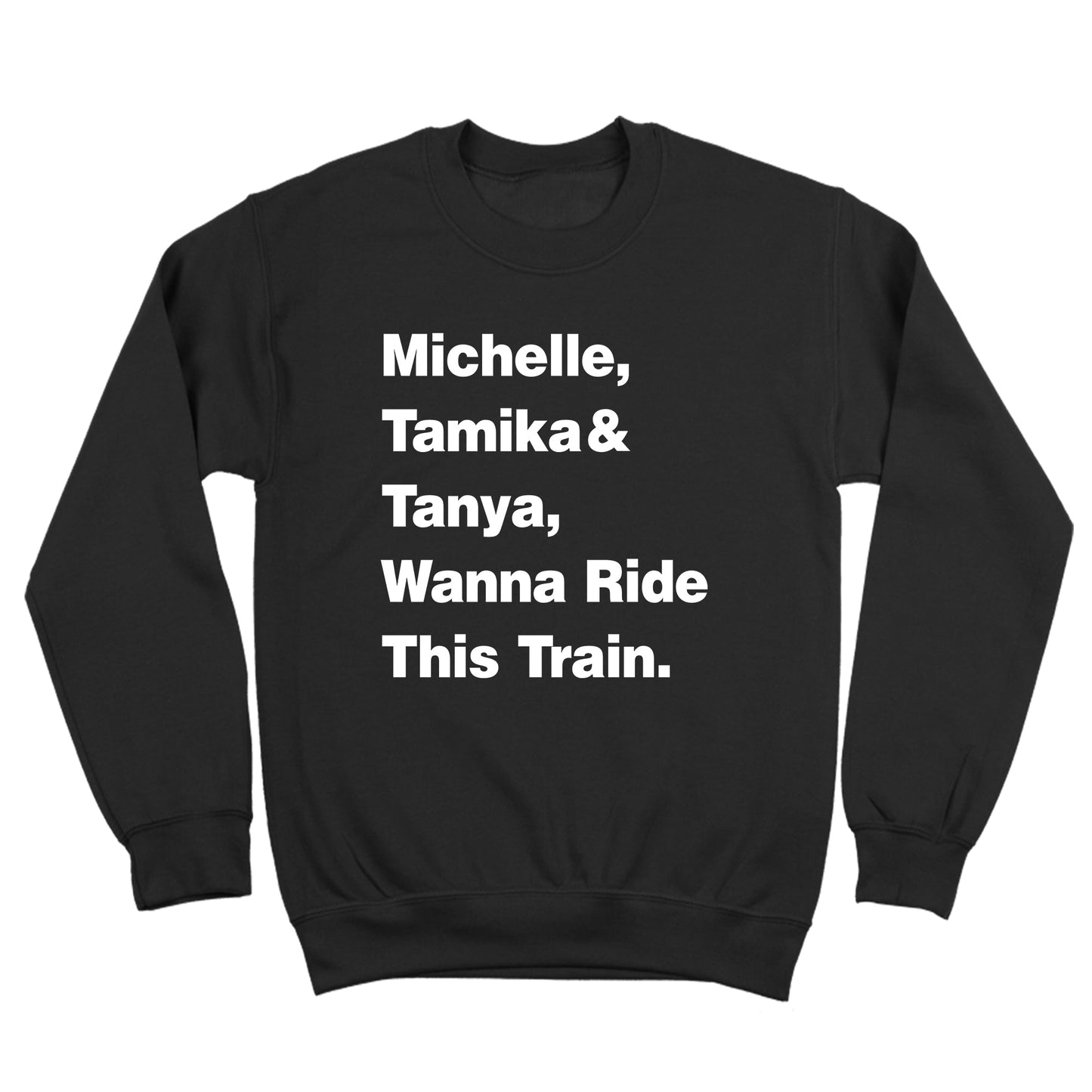 Michelle Tamika and Tanya Wanna Ride This Train - Donkey Tees T-shirt