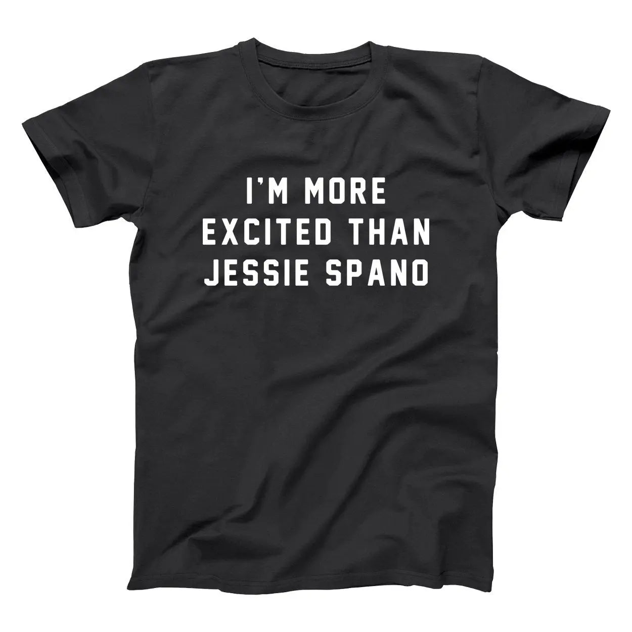 More Excited Than Jessie Spano - Donkey Tees T-shirt