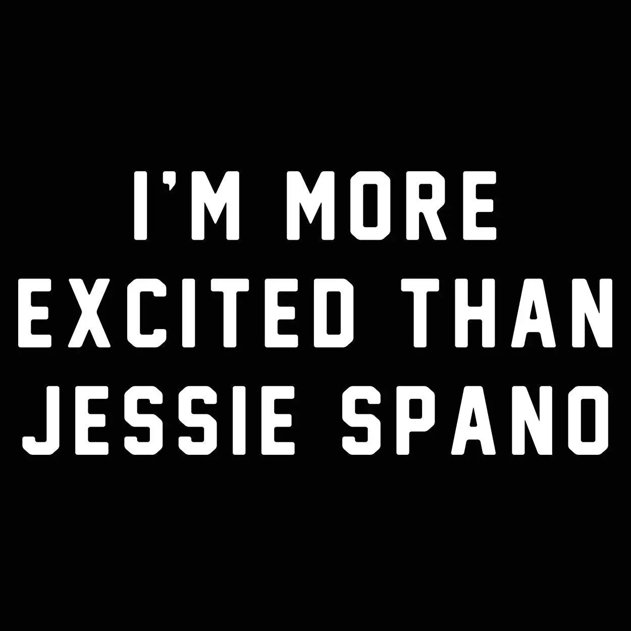 More Excited Than Jessie Spano - Donkey Tees T-shirt