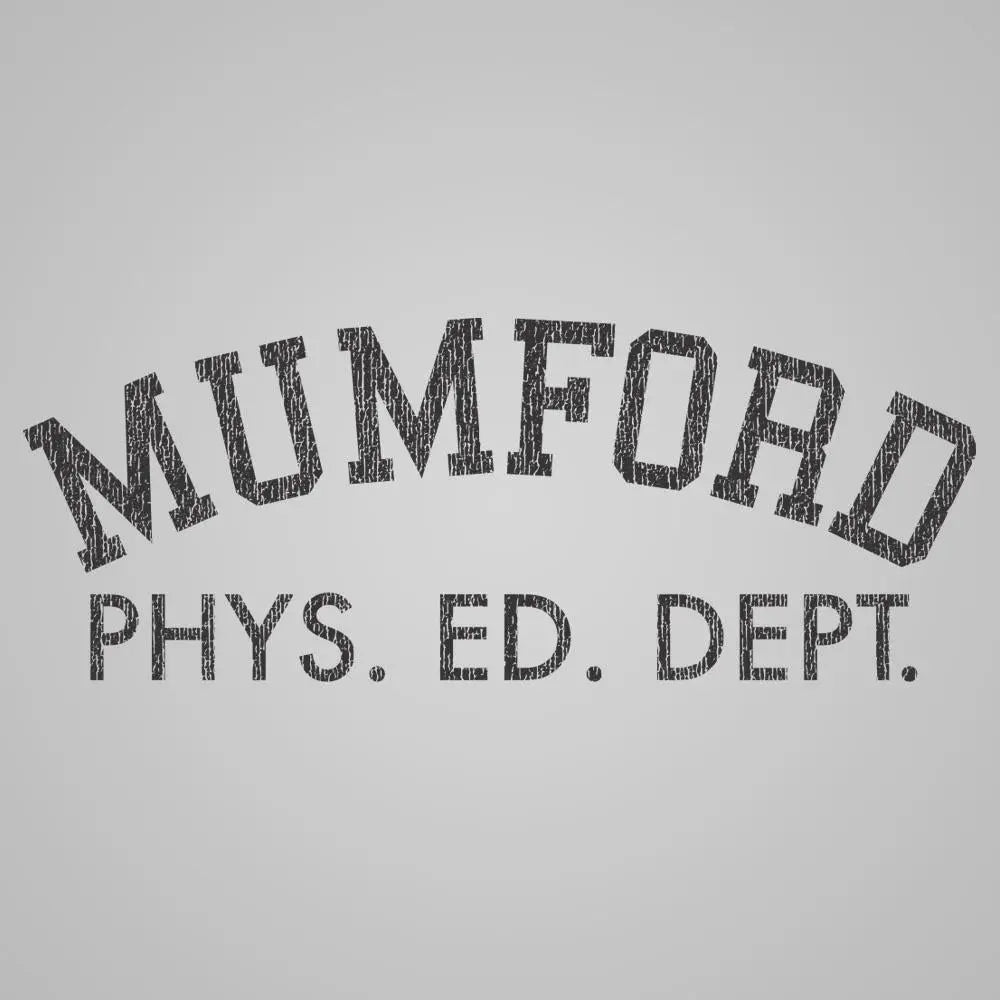 Mumford Phys Ed Dept - Donkey Tees T-shirt