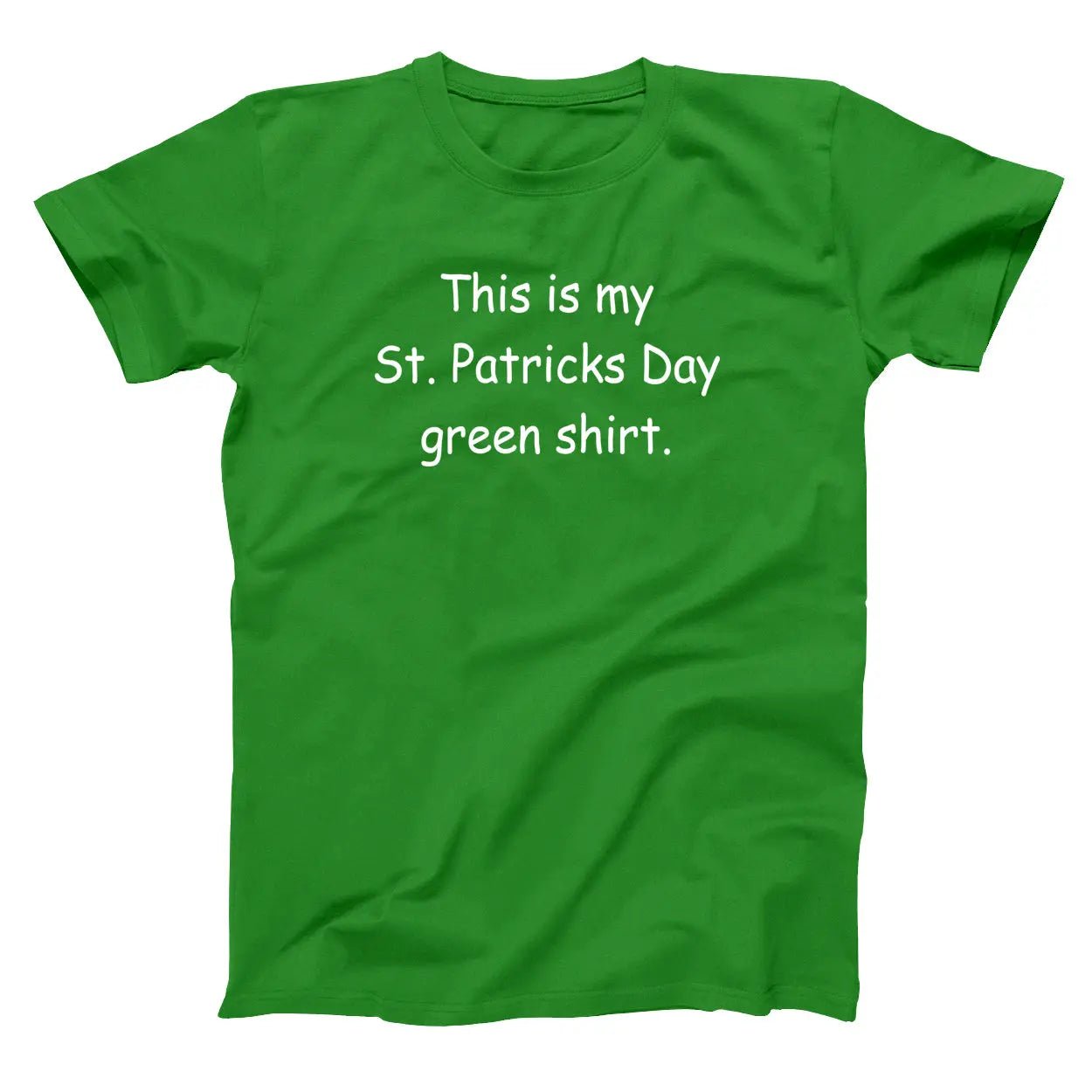 My St. Patricks Day Green Shirt - Donkey Tees T-shirt