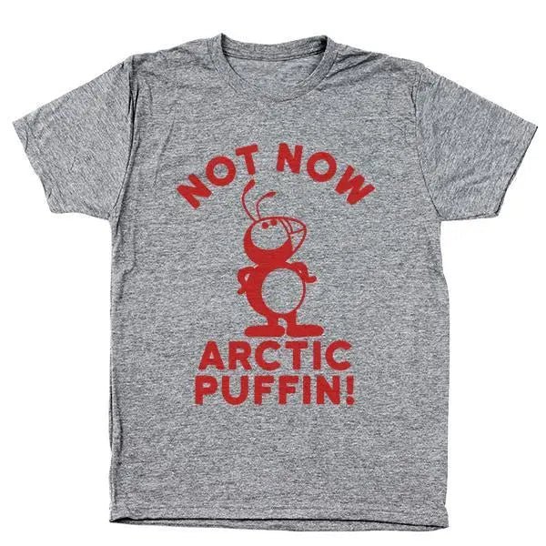 Not Now Arctic Puffin - Donkey Tees T-shirt