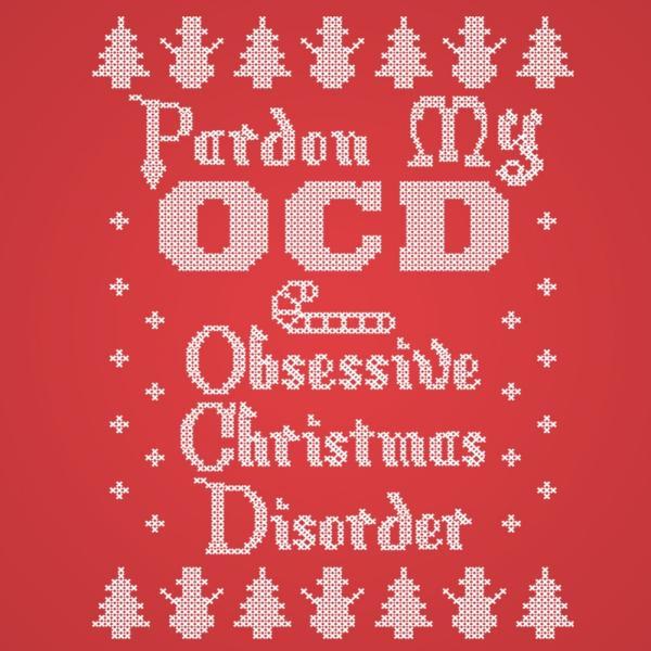 Obsessive Christmas Disorder Ocd - Donkey Tees T-shirt