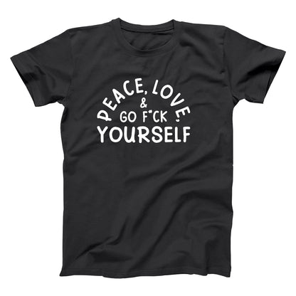 Peace, Love, & Go F Yourself - Donkey Tees T-shirt