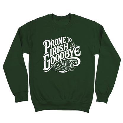 Prone To Irish Goodbye - Donkey Tees T-shirt