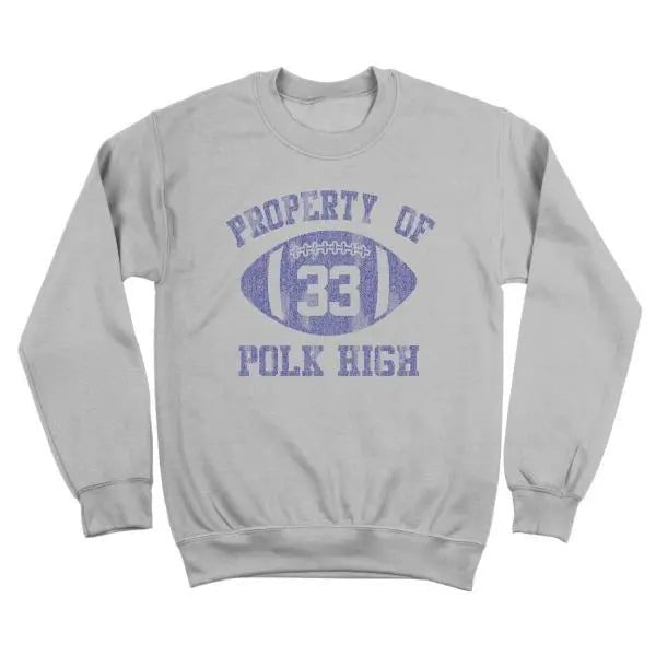 Property Of Polk High - Donkey Tees T-shirt