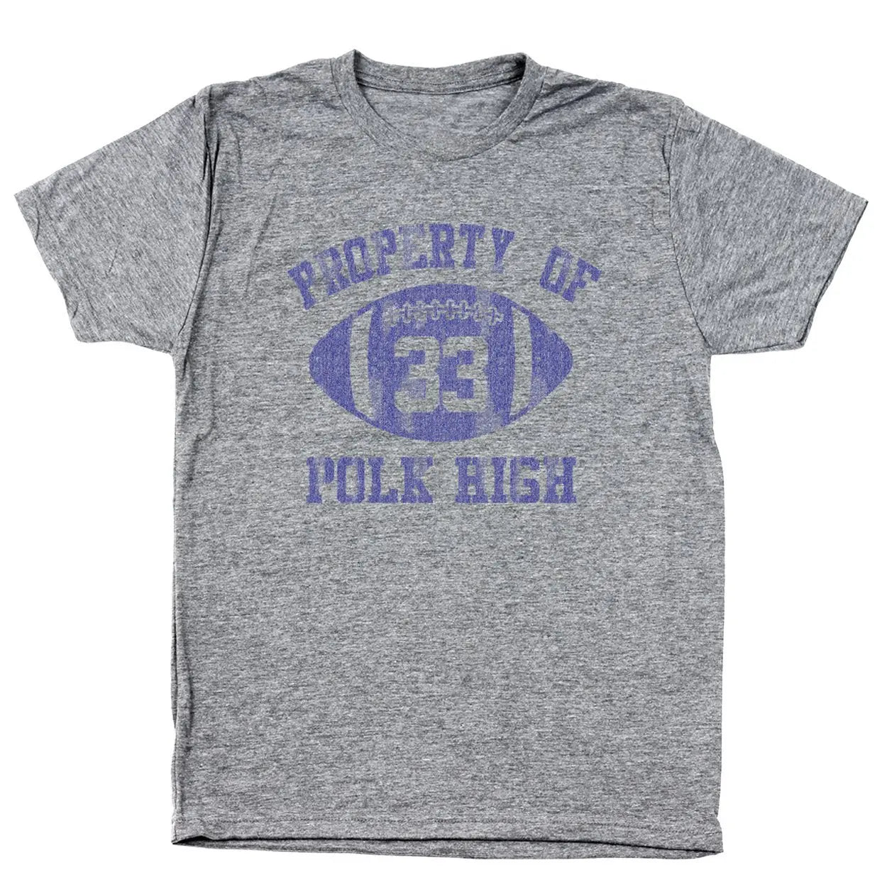 Property Of Polk High - Donkey Tees T-shirt