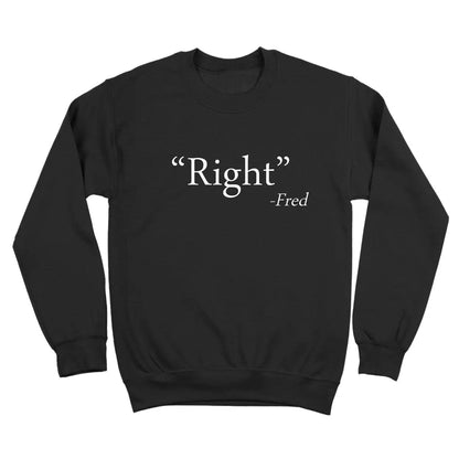 Right - Said Fred - Donkey Tees T-shirt