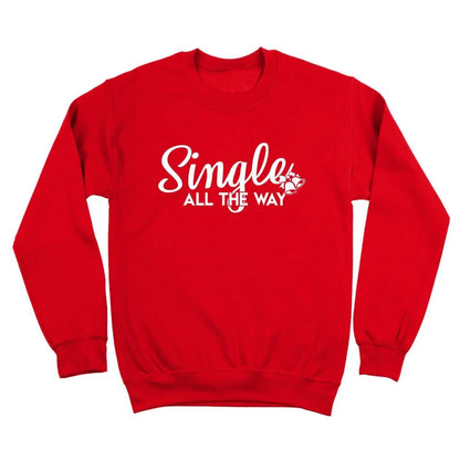 Single All The Way - Donkey Tees T-shirt