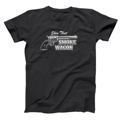 Skin That Smokewagon - Donkey Tees T-shirt