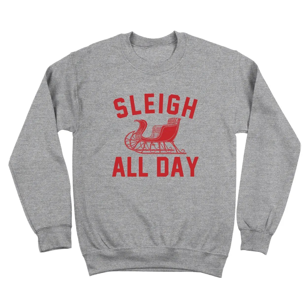 Sleigh All Day - Donkey Tees T-shirt