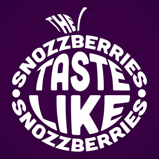 Snozzberries Taste Like Snozzberries - Donkey Tees T-shirt