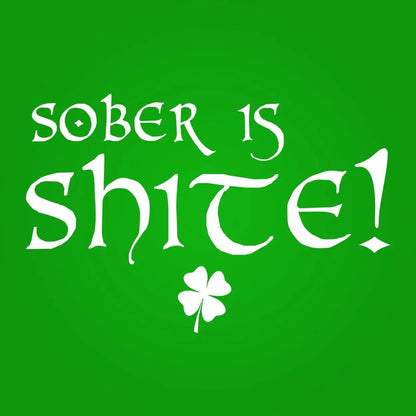 Sober As Shite! - Donkey Tees T-shirt