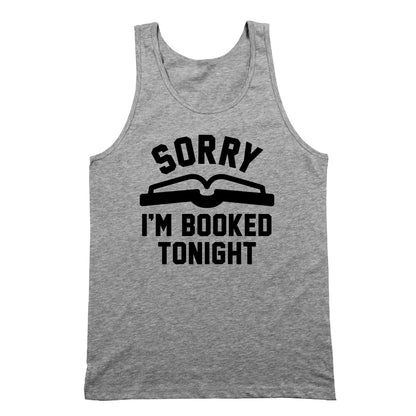 Sorry I'm Booked Tonight - Donkey Tees T-shirt