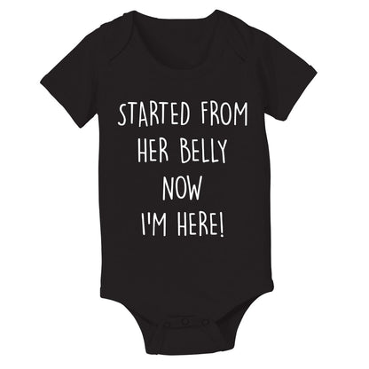 Started From Her Belly Now I'm Here - Donkey Tees T-shirt