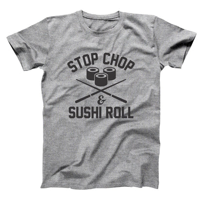 Stop Chop And Sushi Roll - Donkey Tees T-shirt