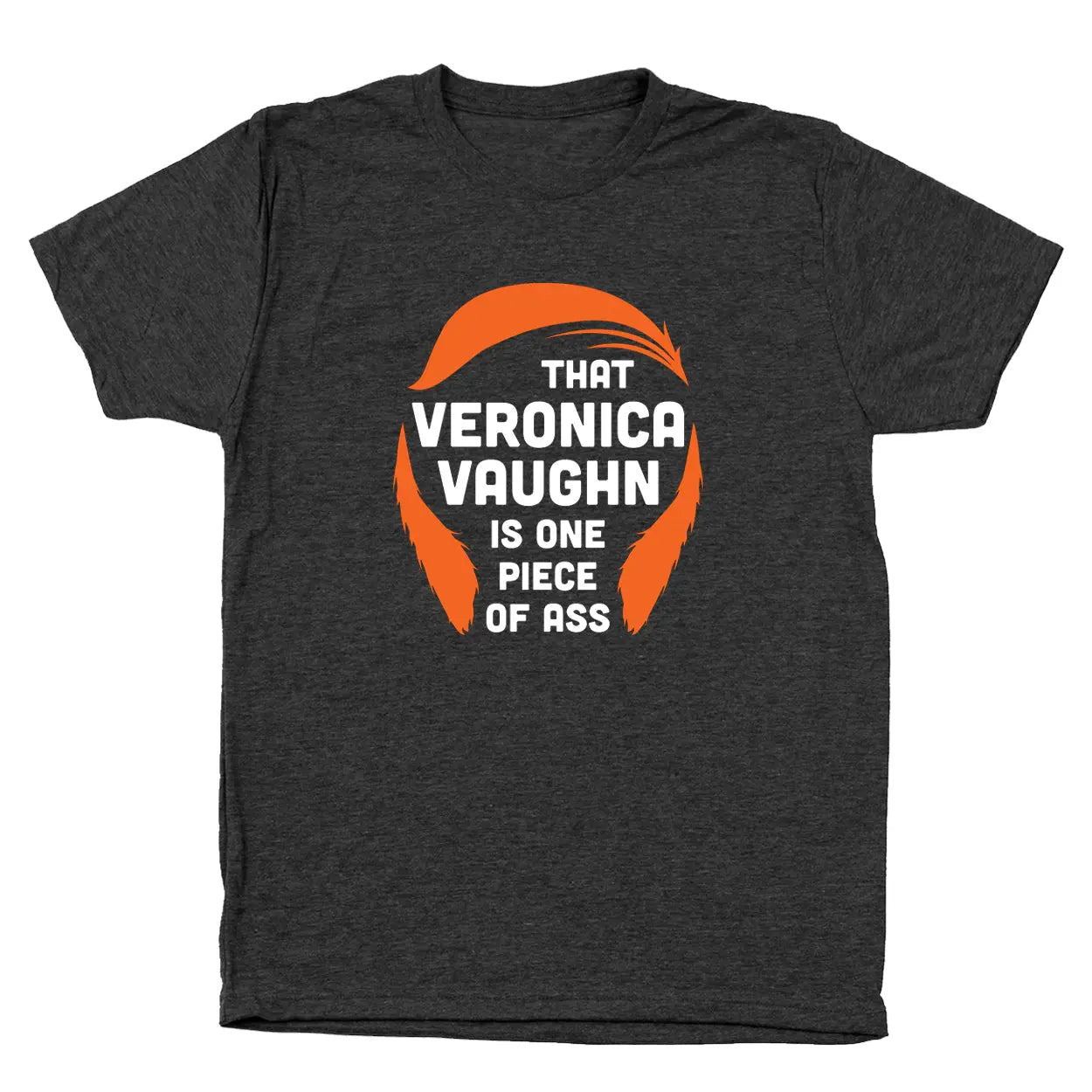 That Veronica Vaughn - Donkey Tees T-shirt