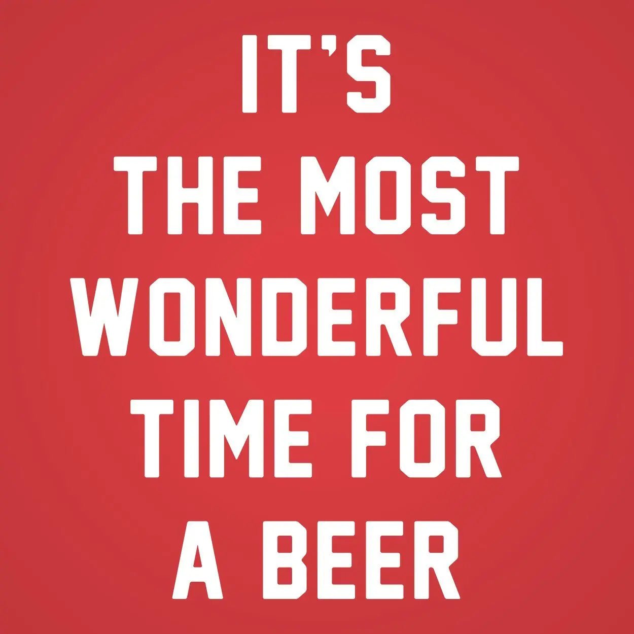 The Most Wonderful Time For A Beer - Donkey Tees T-shirt