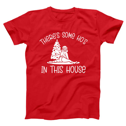 There's Some Hos In This House - Donkey Tees T-shirt