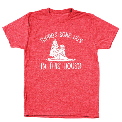 There's Some Hos In This House - Donkey Tees T-shirt