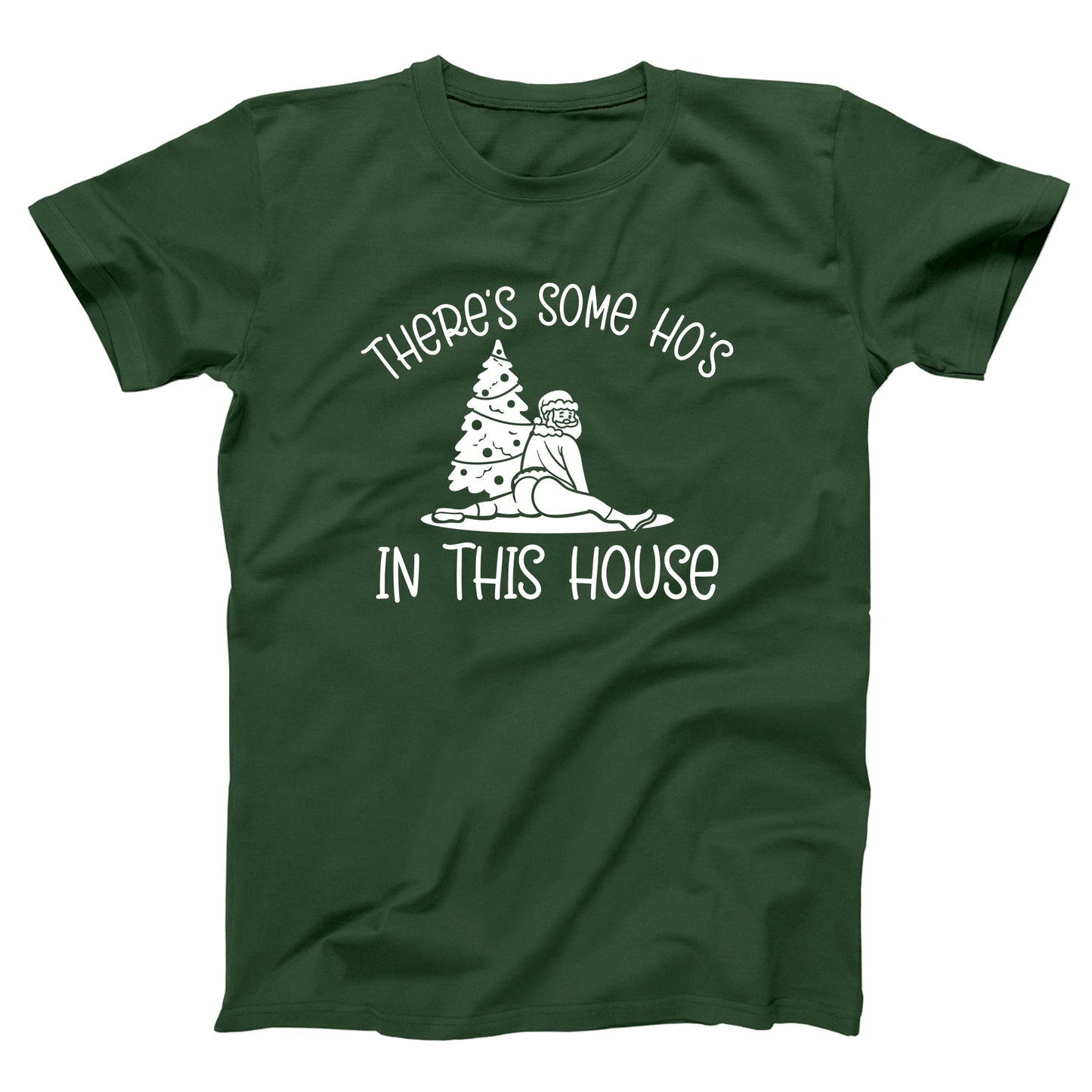 There's Some Hos In This House - Donkey Tees T-shirt