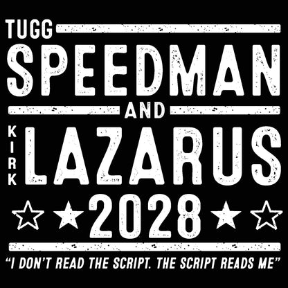 Tugg Speedman Kirk Lazarus 2028 Election - Donkey Tees T-shirt