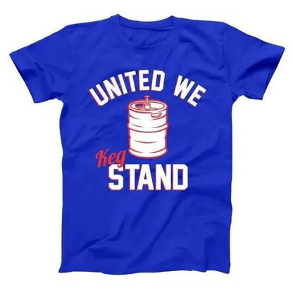 United We Keg Stand - Donkey Tees T-shirt