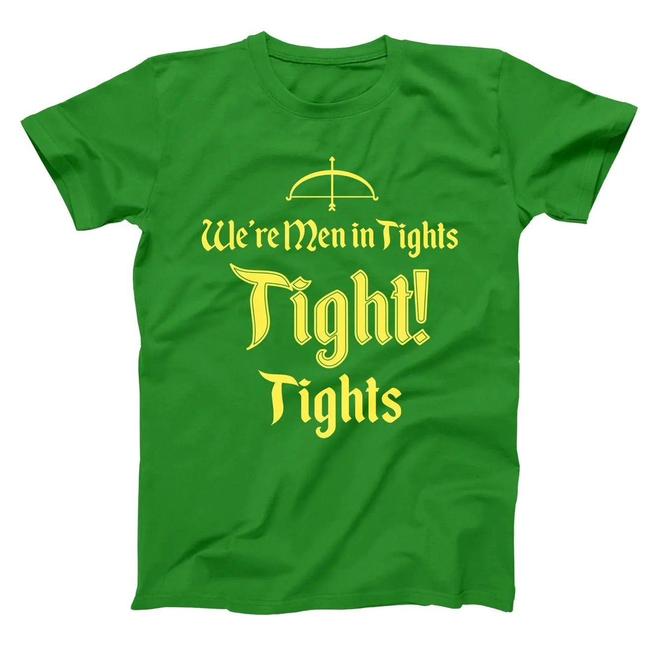 We're Men In Tights Tight Tights - Donkey Tees T-shirt