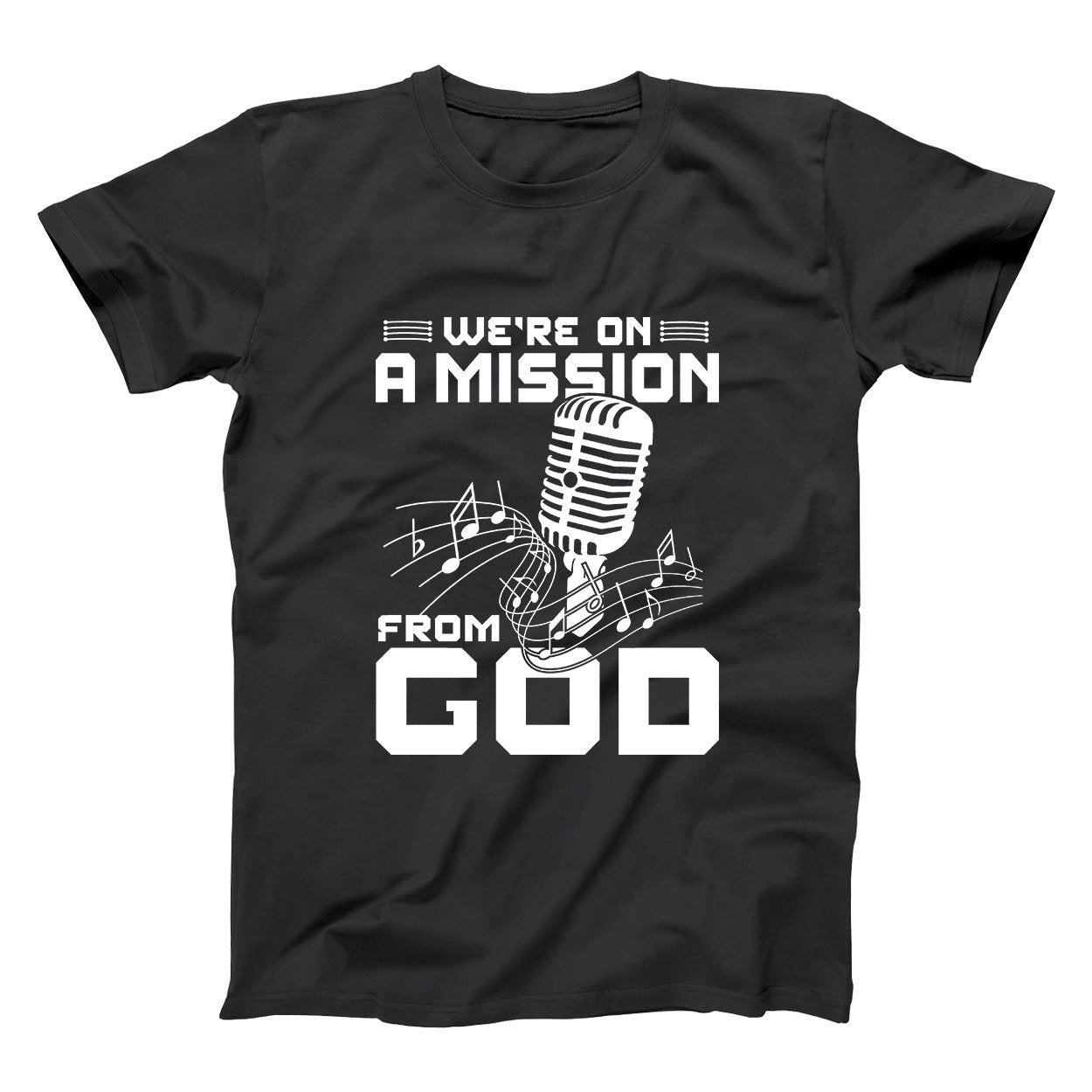 We're On A Mission From God - Donkey Tees T-shirt