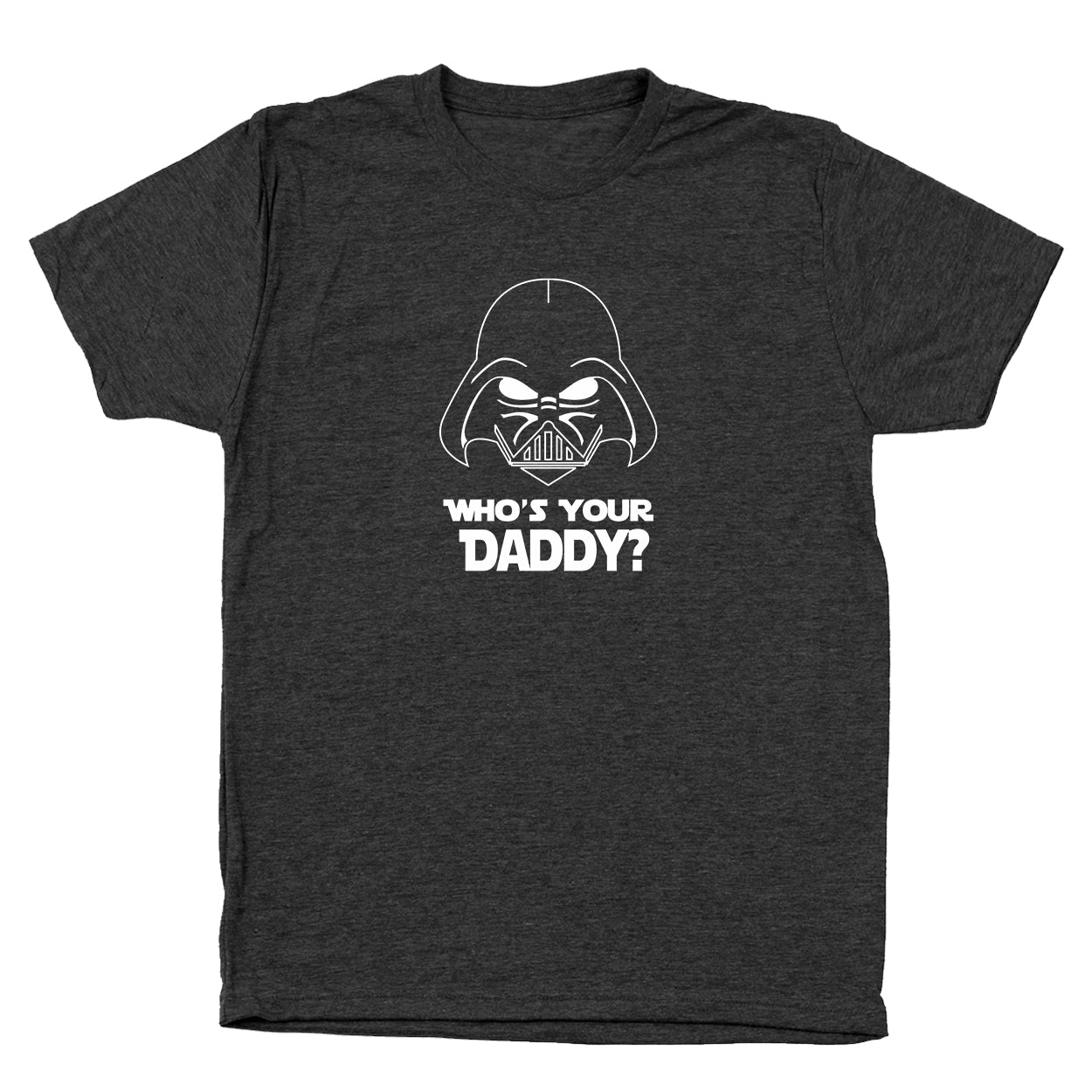 Who's Your Daddy - Donkey Tees T-shirt