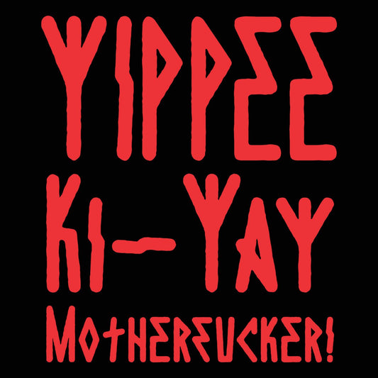 Yippee KI - YAY Motherfucker - Donkey Tees T-shirt